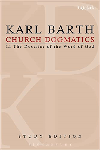 Church Dogmatics, Volume 1: The Doctrine of the Word of God, Volume I.1 (1-7)