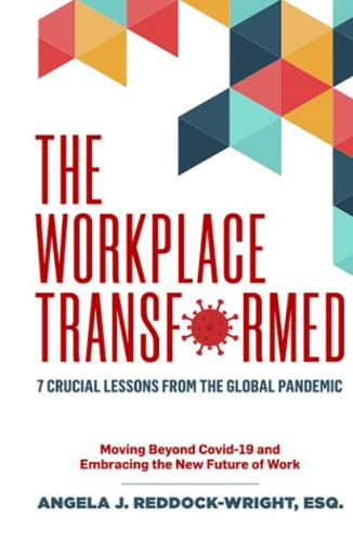 The Workplace Transformed