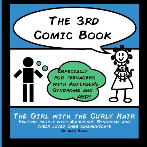 The 3rd Comic Book: For Teenagers with Asperger's Syndrome