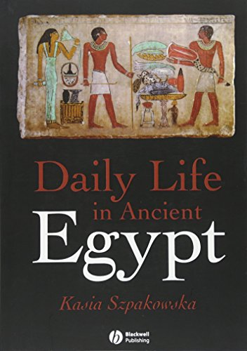 Daily Life in Ancient Egypt: Recreating Lahun