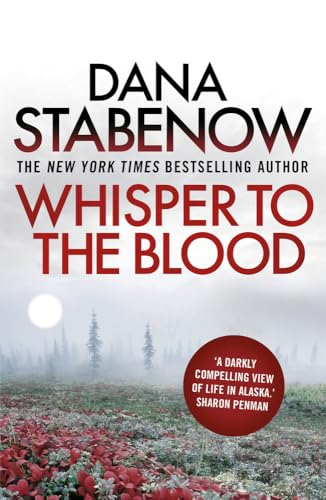 Whisper to the Blood (A Kate Shugak Investigation)