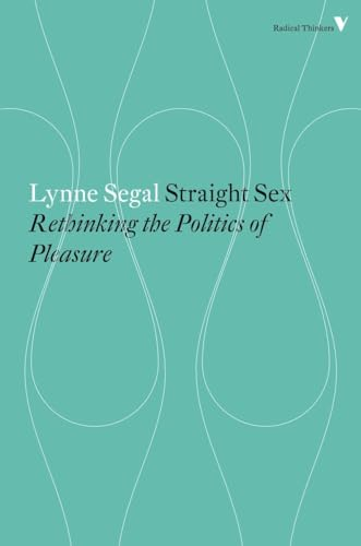 Straight Sex (Radical Thinkers)