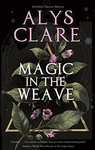 Magic in the Weave (A Gabriel Taverner Mystery)
