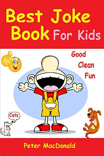 Best Joke Book for Kids:  - Best Funny Jokes and Knock -  Knock Jokes( 200+ Jokes)