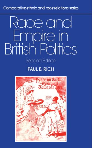 Race and Empire in British Politics (Comparative Ethnic and Race Relations)