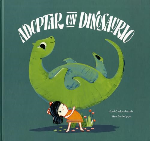 Adoptar Un Dinosaurio (Somos Ocho)