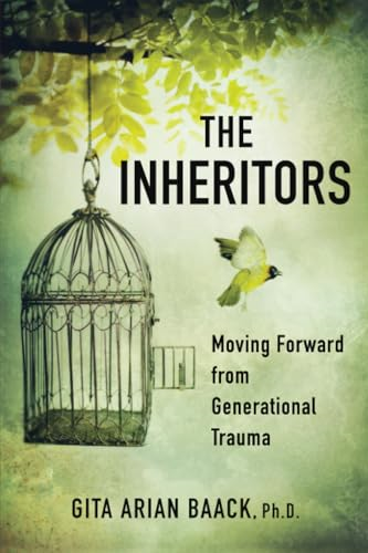 The Inheritors: Moving Forward from Generational Trauma