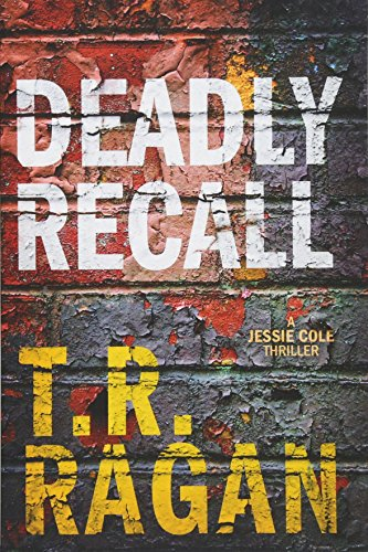Deadly Recall (Jessie Cole)
