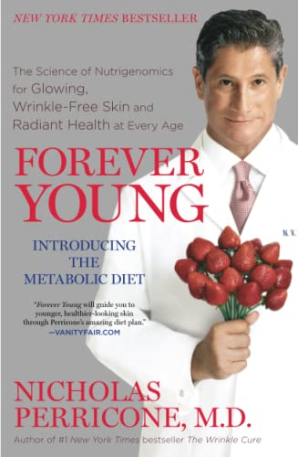 Forever Young: The Science of Nutrigenomics for Glowing, Wrinkle-free Skin and Radiant Health at Every Age