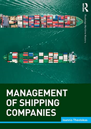 Management of Shipping Companies (Routledge Maritime Masters)