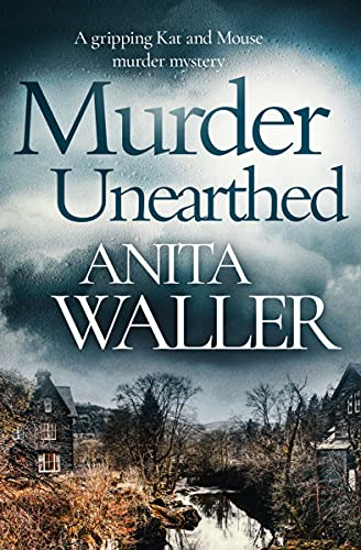 Murder Unearthed: A  - Gripping Kat and Mouse  - Murder Mystery