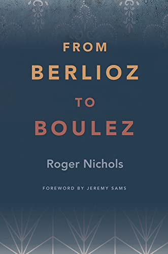 From Berlioz to Boulez