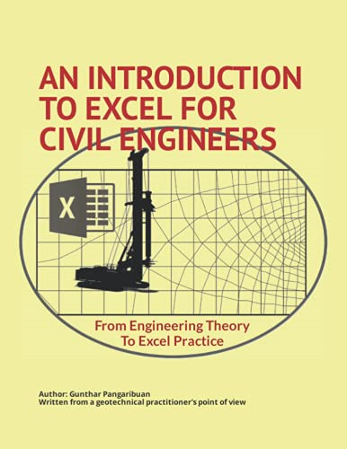An Introduction to Excel for Civil Engineers: From Engineering Theory to Excel Practice
