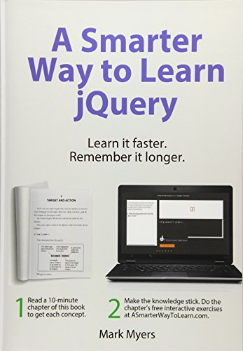 A Smarter Way to Learn Jquery: Learn It Faster. Remember It Longer.