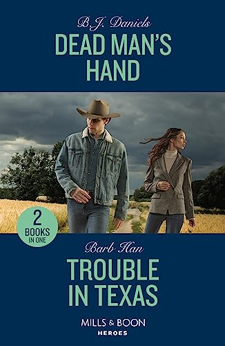 Dead Man's Hand / Trouble In Texas: Dead Man's Hand (A Colt Brothers Investigation) / Trouble in Texas (The Cowboys of Cider Creek) (Mills & Boon Heroes)