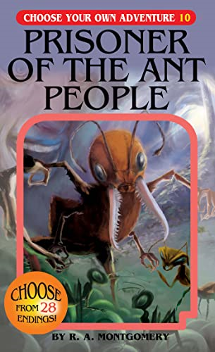 Prisoner of the Ant People (Choose Your Own Adventure (Paperback/Revised))