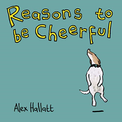 Reasons to be Cheerful