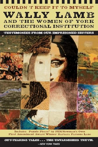 Couldn't Keep It to Myself : Testimonies from Our Imprisoned Sisters