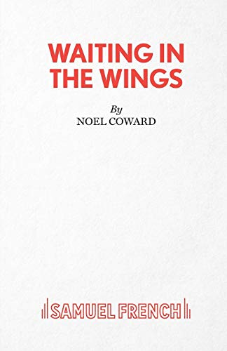 Waiting in the Wings: Play (Acting Edition)