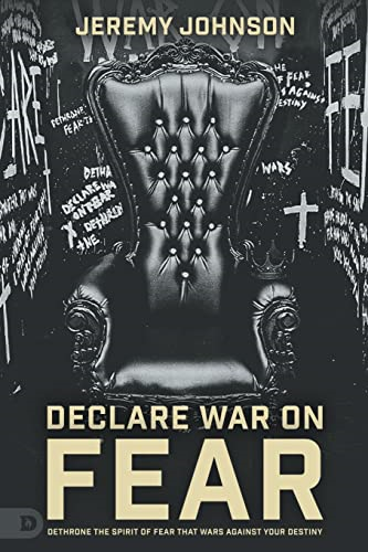 Declare War on Fear