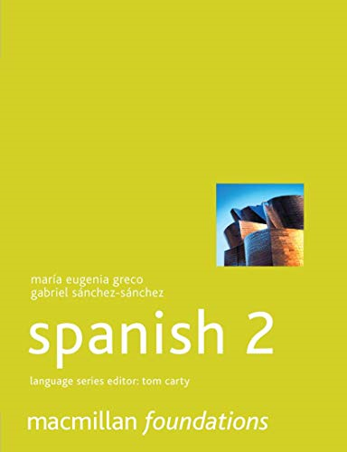 Foundations Spanish 2 (Palgrave Foundation Languages)