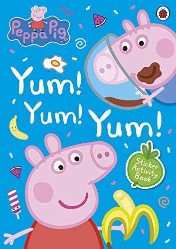 Peppa Pig: Yum! Yum! Yum! Sticker Activity Book (Peppa Pig)