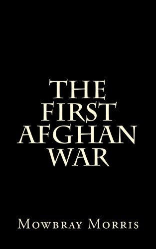 The First Afghan War