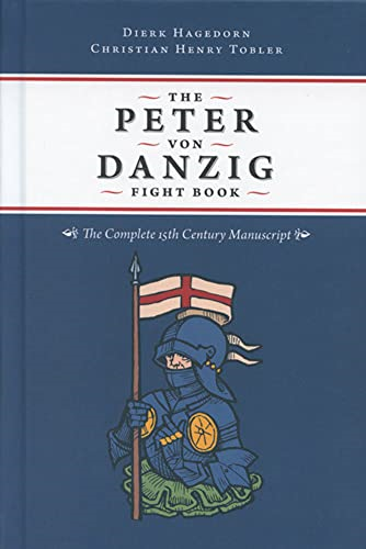 The Peter Von Danzig Fight -  Book: The Complete 15th  - Century Manuscript