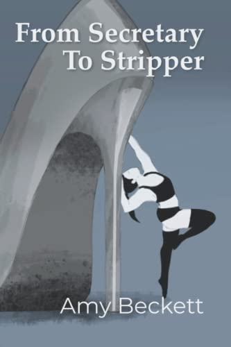 From Secretary To Stripper