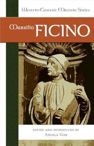 Marsilio Ficino (Western Esoteric Masters) (Western Esoteric Masters)