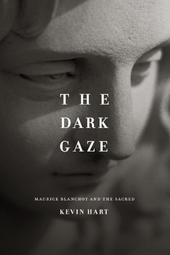The Dark Gaze: Maurice Blanchot and the Sacred