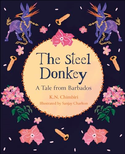 Reading Planet KS2: The Steel Donkey: A Tale from Barbados - Earth/Grey (Reading Planet: Stars to Supernova) (Rising Stars Reading Planet)