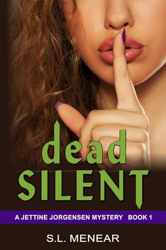 Dead Silent: Large Print  - Edition (Jettine Jorgensen  - Mystery Series)