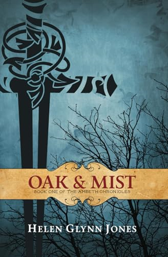 Oak And Mist (Ambeth Chronicles)