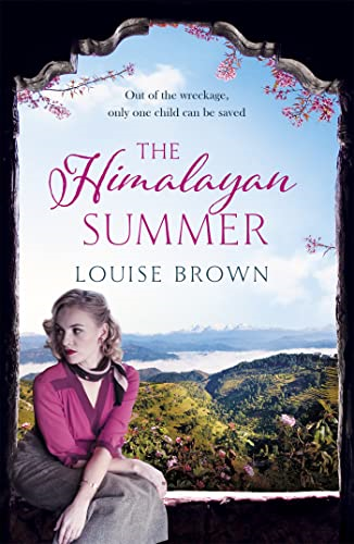 The Himalayan Summer: Theheartbreaking story of amissing child and a true love
