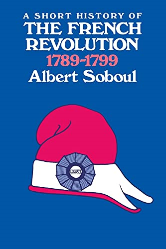 A Short History of the French Revolution, 1789-99
