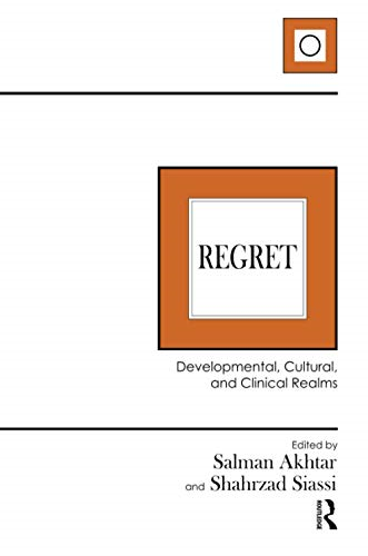 Regret: Developmental, Cultural, and Clinical Realms