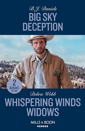 Big Sky Deception / Whispering Winds Widows: Big Sky Deception (Silver Stars of Montana) / Whispering Winds Widows (Lookout Mountain Mysteries) (Mills & Boon Heroes)