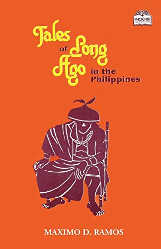 Tales of Long Ago in the Philippines (Realms of Myths and Reality)