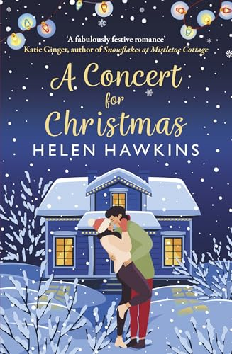A Concert for Christmas: A  Joyful Contemporary Romance  Set in the Heart of the  Cotswolds