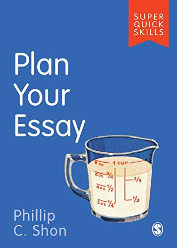 Plan Your Essay (Super Quick Skills)