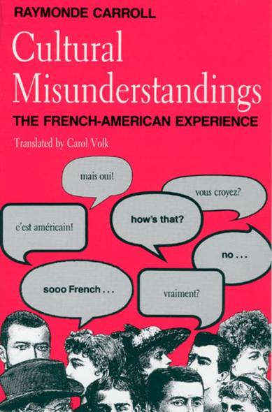 Cultural Misunderstandings: French-American Experience