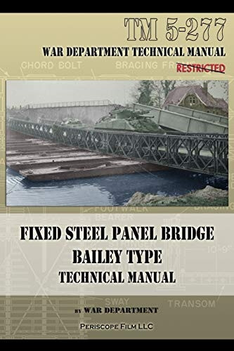 Fixed Steel Panel Bridge  - Bailey Type: TM 5 - 277