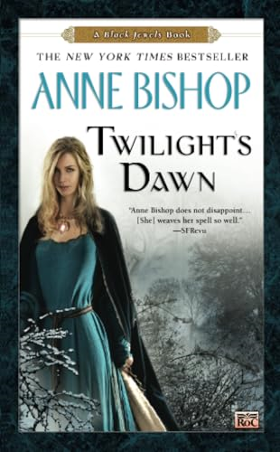 Twilight's Dawn: A Black Jewels Book