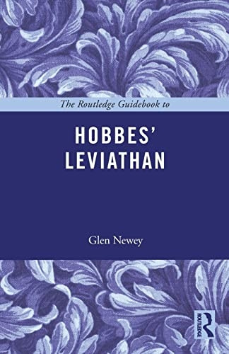 The Routledge Guidebook to Hobbes' Leviathan (The Routledge Guides to the Great Books)