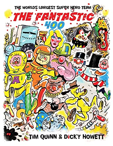 The Fantastic 400: The Worlds Largest Super Hero Team