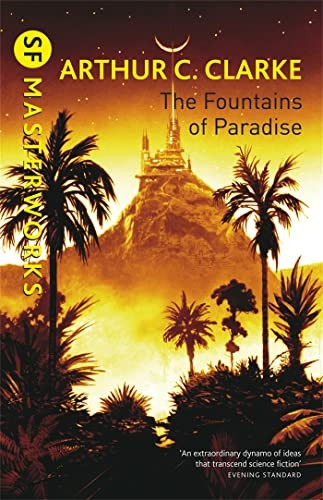 The Fountains of Paradise (Millennium SF Masterworks S)