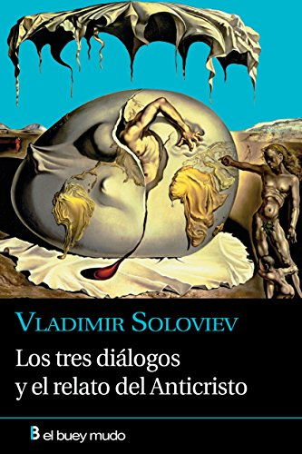 Los tres diàlogos y el relato del Anticristo