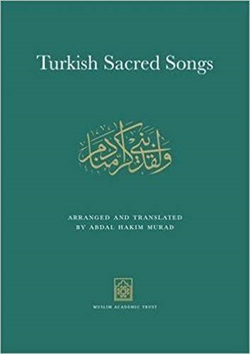 Turkish Sacred Songs:  - Arranged and Translated