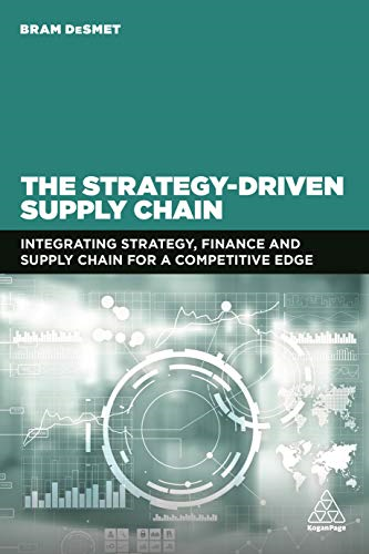 Supply Chain Strategy and Financial Metrics: How to Understand the Supply Chain Triangle Of Service, Cost And Cash